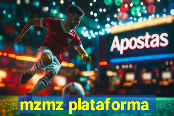 mzmz plataforma